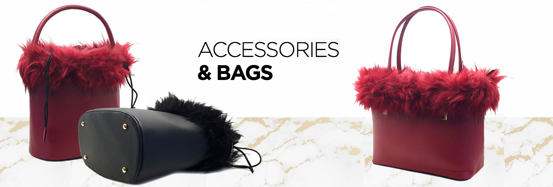 Accessories & Bags